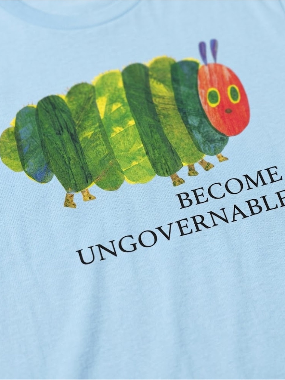 Light Blue "Become Ungovernable" Caterpillar - Picture 2 of 2